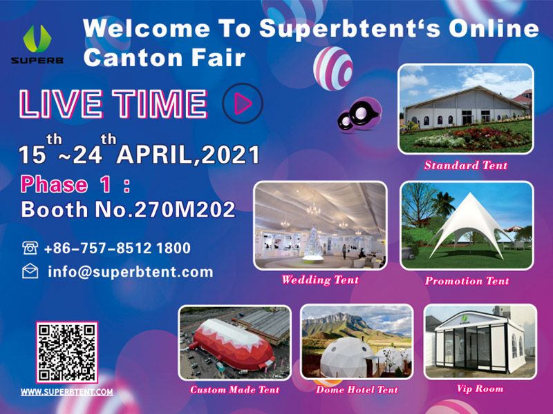 Welcome to Superbtent's online Canton Fair